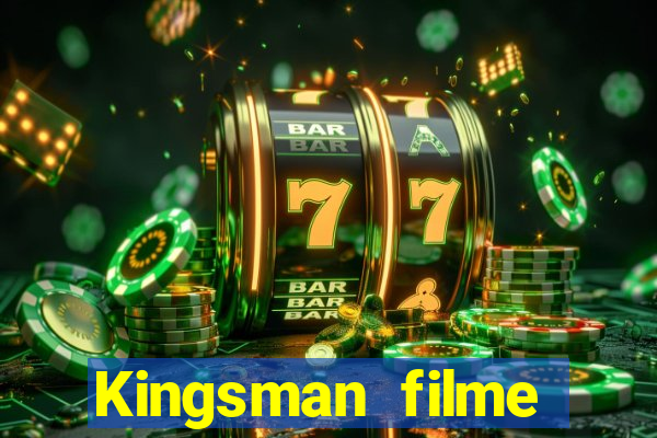 Kingsman filme completo dublado superflix