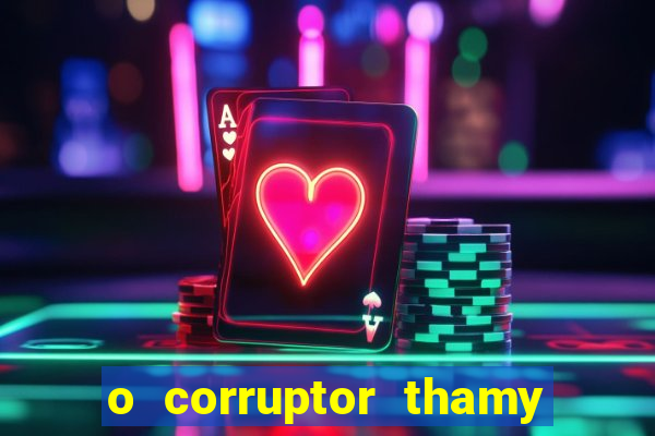 o corruptor thamy bastida pdf gratis