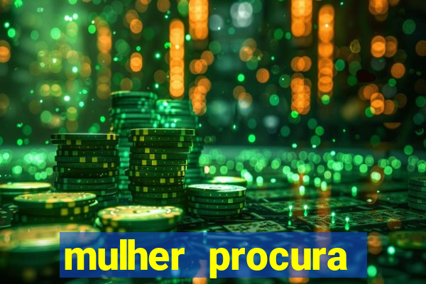 mulher procura homem salvador bahia