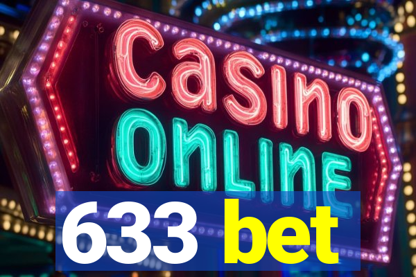 633 bet