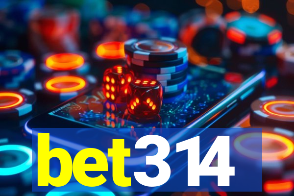 bet314