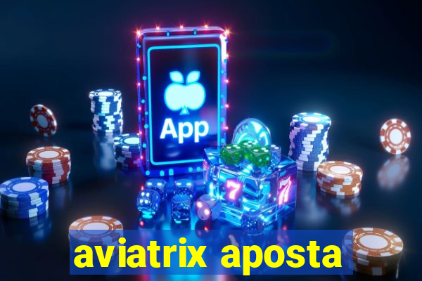 aviatrix aposta