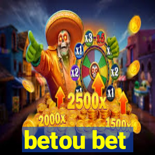betou bet