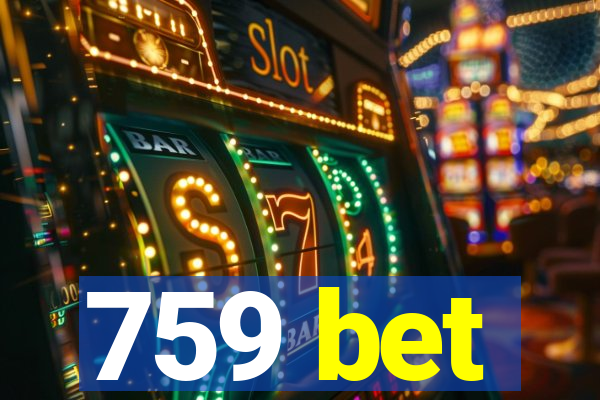 759 bet