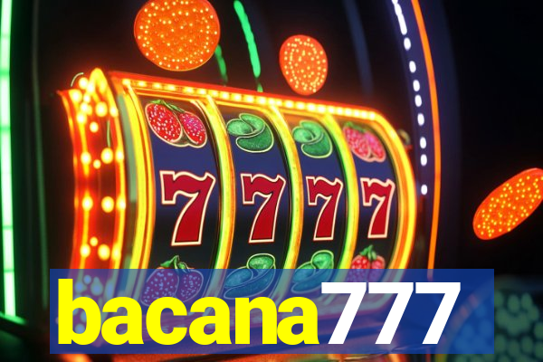 bacana777