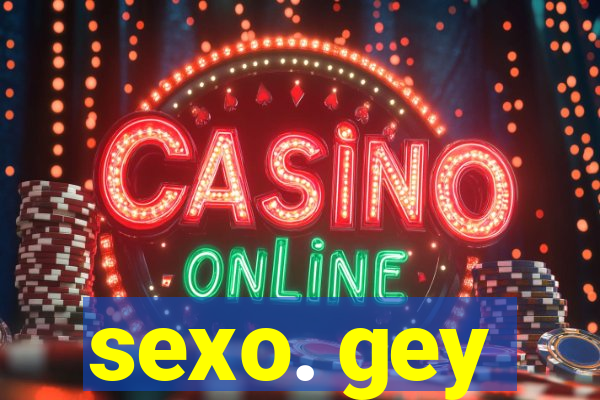 sexo. gey