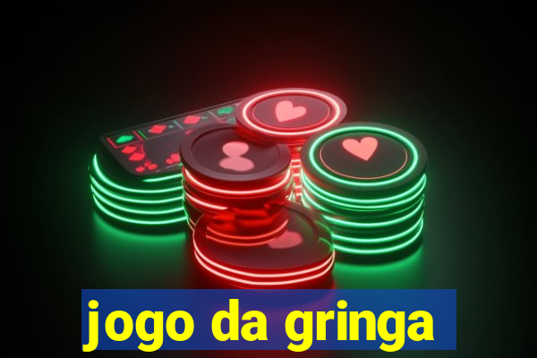 jogo da gringa