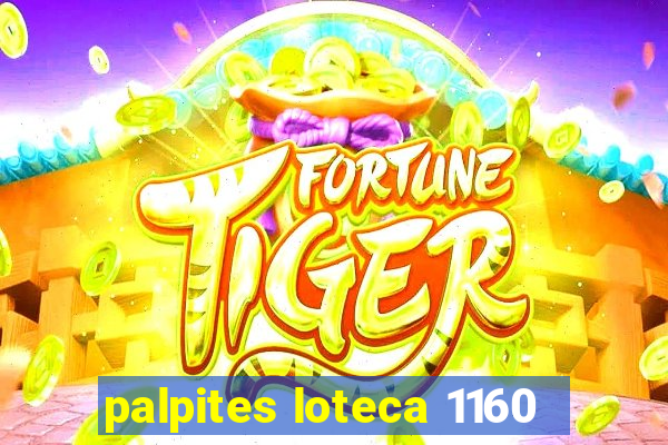 palpites loteca 1160