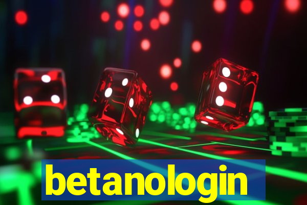 betanologin