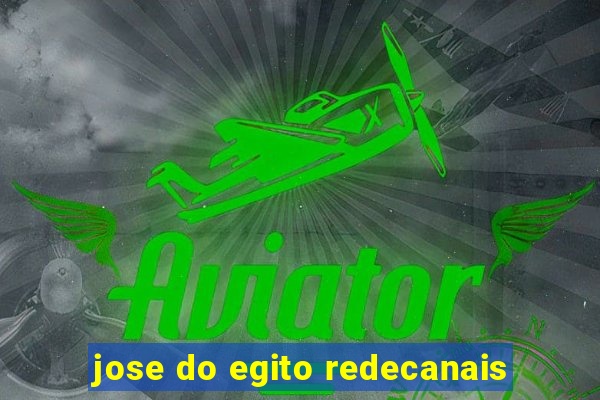 jose do egito redecanais