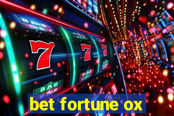 bet fortune ox