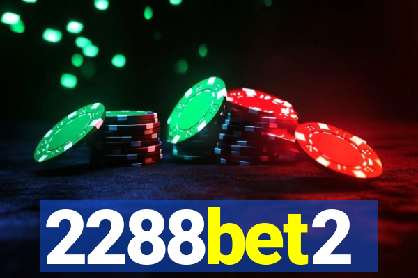 2288bet2
