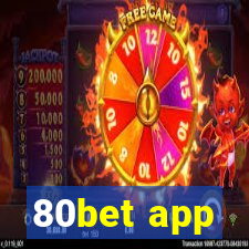 80bet app