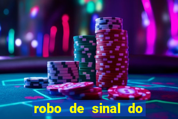 robo de sinal do fortune tiger