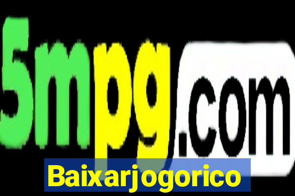 Baixarjogorico