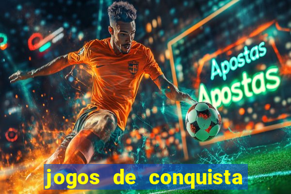 jogos de conquista de territorio