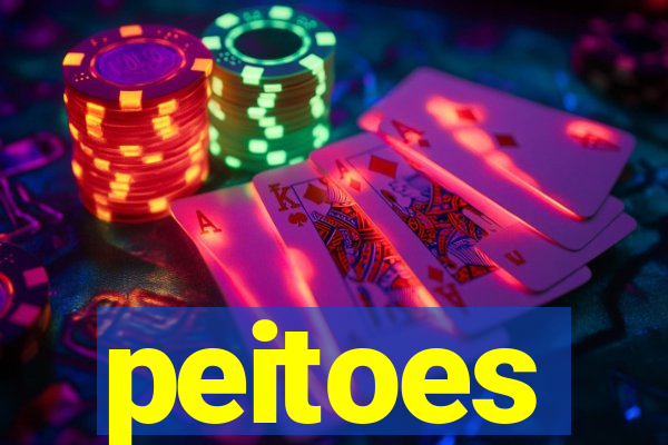 peitoes