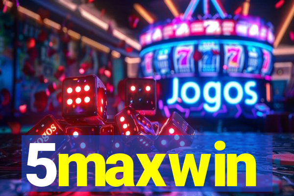 5maxwin