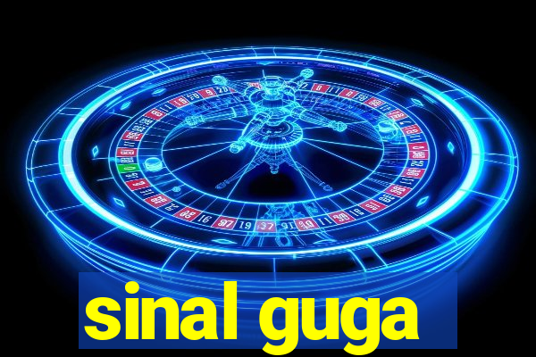 sinal guga