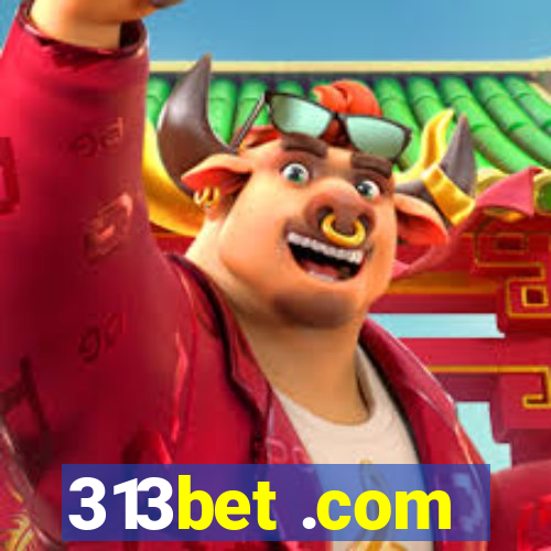 313bet .com