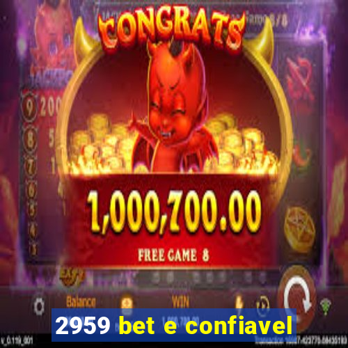2959 bet e confiavel