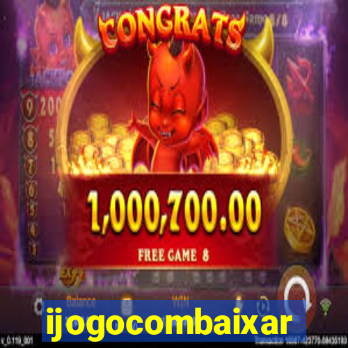 ijogocombaixar