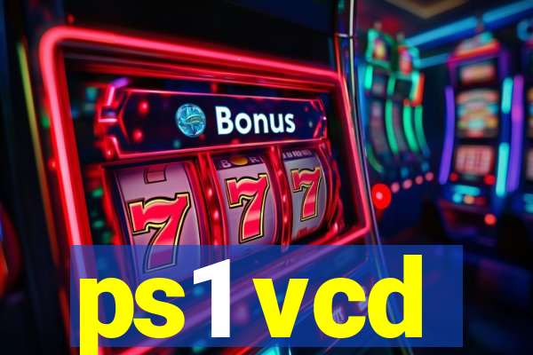 ps1 vcd