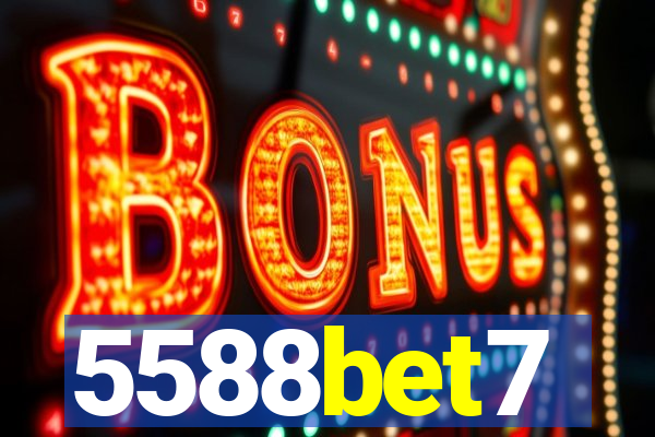 5588bet7