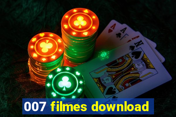007 filmes download