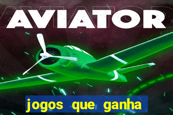 jogos que ganha dinheiro ao se cadastrar