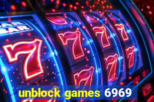 unblock games 6969