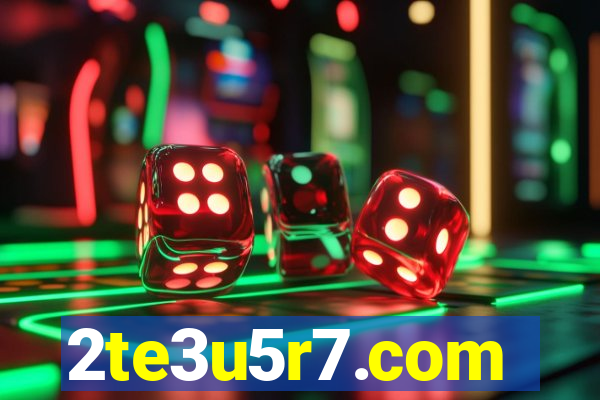 2te3u5r7.com