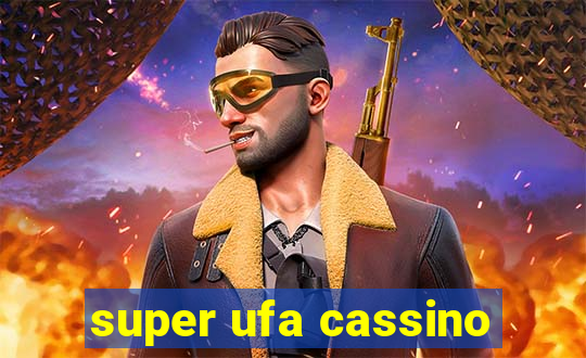 super ufa cassino