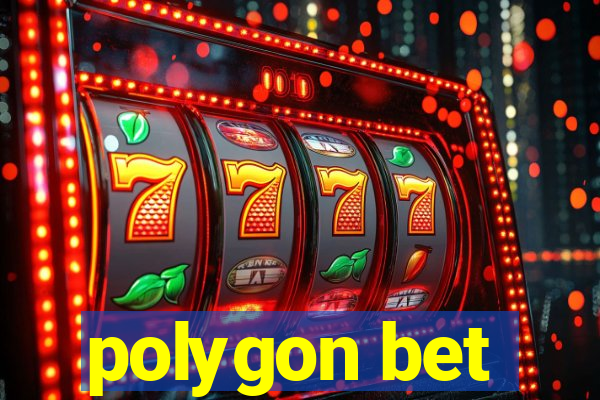 polygon bet