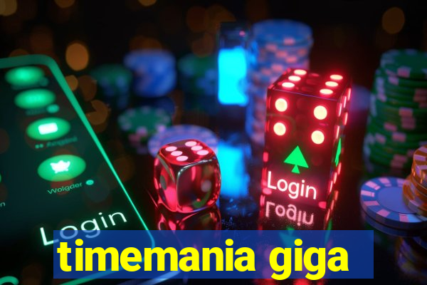 timemania giga