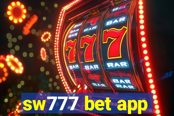 sw777 bet app