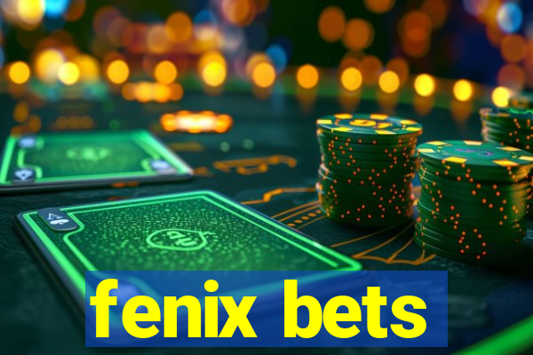 fenix bets
