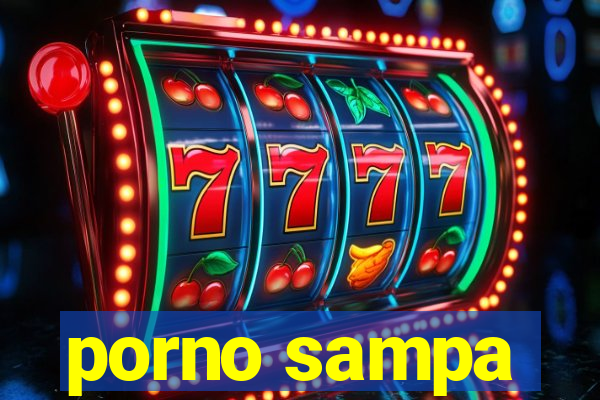 porno sampa