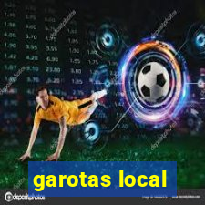 garotas local