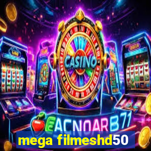 mega filmeshd50