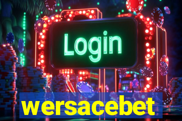 wersacebet