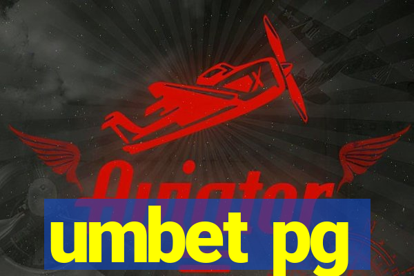 umbet pg