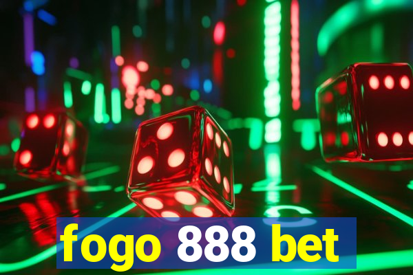 fogo 888 bet