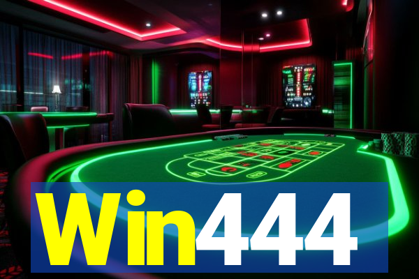 Win444