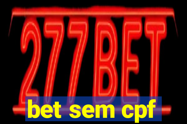 bet sem cpf