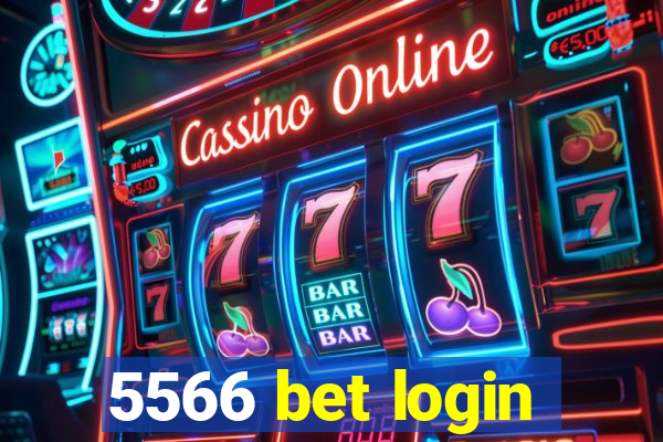 5566 bet login