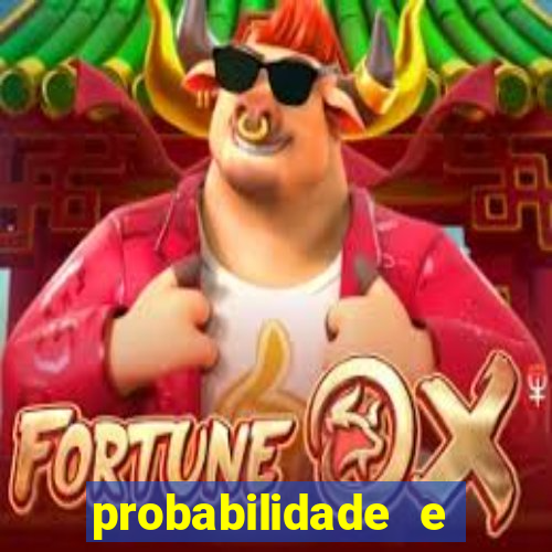 probabilidade e estatistica jogos de futebol
