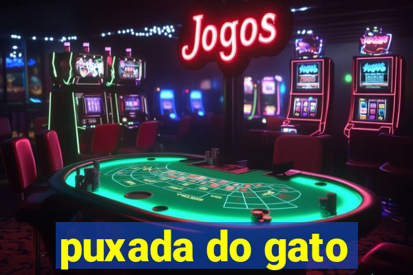 puxada do gato