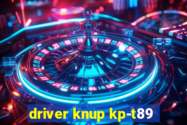 driver knup kp-t89