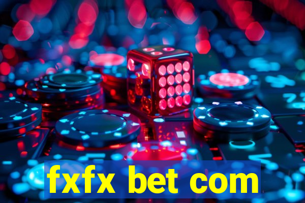 fxfx bet com